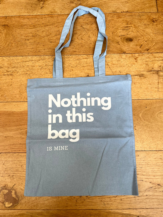 Nothing in This Bag Natural Dyed Canvas Tote Bag (5 Colours)